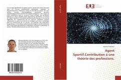Cover Agent Sportif.Contribution à une théorie des professions.