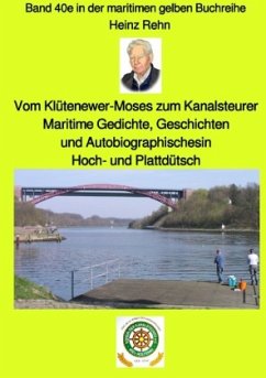 Vom Klütenewer-Moses zum Kananlsteurer - Band 40e in der maritimen gelben Buchreihe bei Jürgen Ruszkowski - Ruszkowski, Jürgen