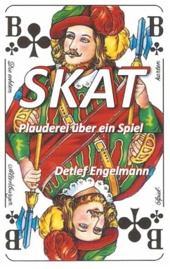 Skat - Plauderei über ein Spiel - Engelmann, Detlef