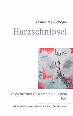 Harzschnipsel - Mai-Schoger, Yasmin