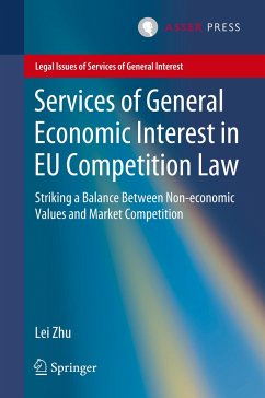 Services of General Economic Interest in EU Competition Law - Zhu, Lei