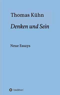 Denken und Sein - Kühn, Thomas