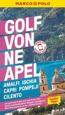 MARCO POLO Reiseführer Golf von Neapel, Amalfi, Ischia, Capri, Pompeji, Cilento - Dürr, Bettina;Sonnentag, Stefanie