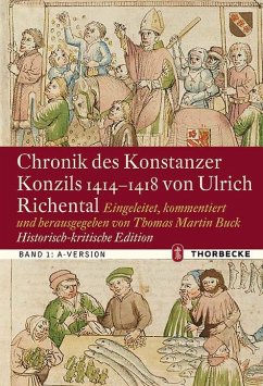 Chronik des Konstanzer Konzils 1414-1418 von Ulrich Richental. Historisch-kritische Edition