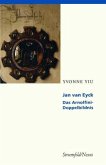Jan van Eyck - das Arnolfini-Doppelbildnis Jan van Eyck - das Arnolfini-Doppelbildnis