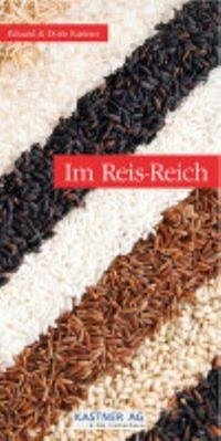 Im Reis-Reich - Kastner, Eduard; Kastner, Doris