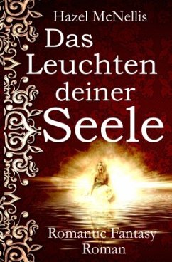 Elfen / Das Leuchten deiner Seele - McNellis, Hazel