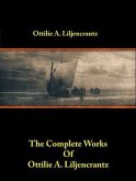 The Complete Works of Ottilie A. Liljencrantz (eBook, ePUB) The Complete Works of Ottilie A. Liljencrantz (eBook, ePUB)