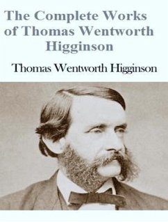 Cover The Complete Works of Thomas Wentworth Higginson (eBook, ePUB)