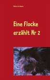 Eine Flocke erzählt (eBook, ePUB) Eine Flocke erzählt (eBook, ePUB)
