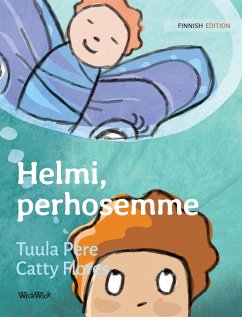 Helmi, perhosemme: Finnish Edition of Pearl, Our Butterfly - Pere, Tuula