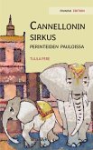 Cannellonin sirkus perinteiden pauloissa