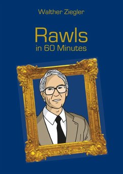 Rawls in 60 Minutes (eBook, ePUB) - Ziegler, Walther