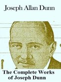 The Complete Works of Joseph Dunn (eBook, ePUB) The Complete Works of Joseph Dunn (eBook, ePUB)