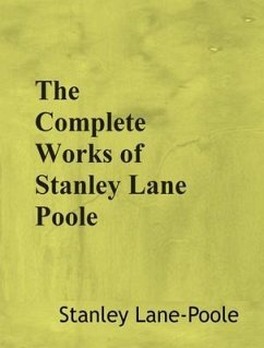 Cover The Complete Works of Stanley Lane Poole (eBook, ePUB)