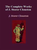 The Complete Works of Joseph Storer Clouston (eBook, ePUB)