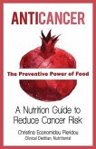 Anticancer: The Preventive Power of Food