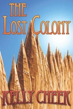 The Lost Colony - Cheek, Kelly