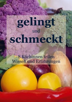 GELINGT und SCHMECKT