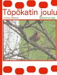 Töpökatin joulu - Bild 1