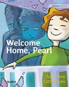 Welcome Home, Pearl - Pere, Tuula