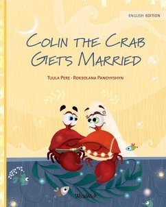 Colin the Crab Gets Married - Pere, Tuula