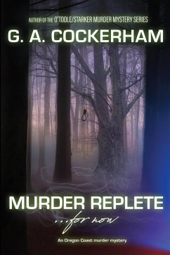 MURDER REPLETE...for now - Cockerham, G. A.