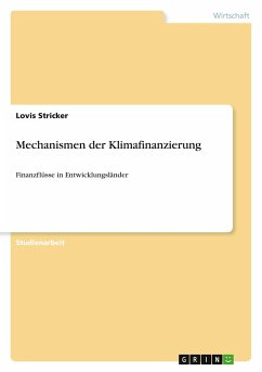 Mechanismen der Klimafinanzierung von Lovis Stricker - Fachbuch - bücher.de