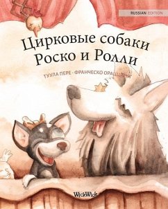 Цирковые собаки Роско и Р - Pere, Tuula