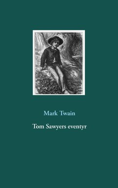 Tom Sawyers eventyr - Twain, Mark
