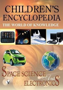 Children'S Encyclopedia - Space, Science and Electronics - Board Editorial