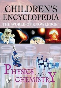 Children'S Encyclopedia - Physics and Chemistry - Board Editorial