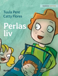Perlas liv: Swedish Edition of Pearl's Life - Pere, Tuula
