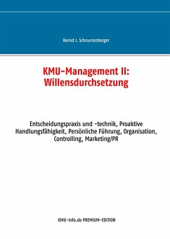 KMU-Management II: Willensdurchsetzung - Schnurrenberger, Bernd J.