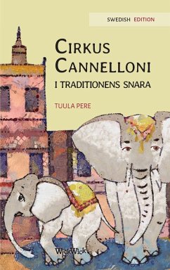 Cirkus Cannelloni i traditionens snara - Pere, Tuula