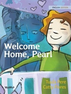 Welcome Home, Pearl - Pere, Tuula