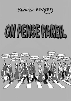 ON PENSE PAREIL - Renard, Yannick