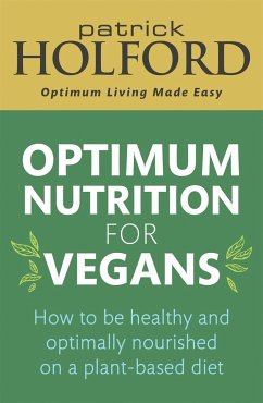 Optimum Nutrition for Vegans - Holford, Patrick