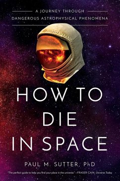 How to Die in Space (eBook, ePUB) - Sutter, Paul