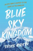 Blue Sky Kingdom (eBook, ePUB)