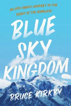 Blue Sky Kingdom (eBook, ePUB) - Kirkby, Bruce