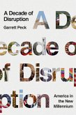 A Decade of Disruption (eBook, ePUB)