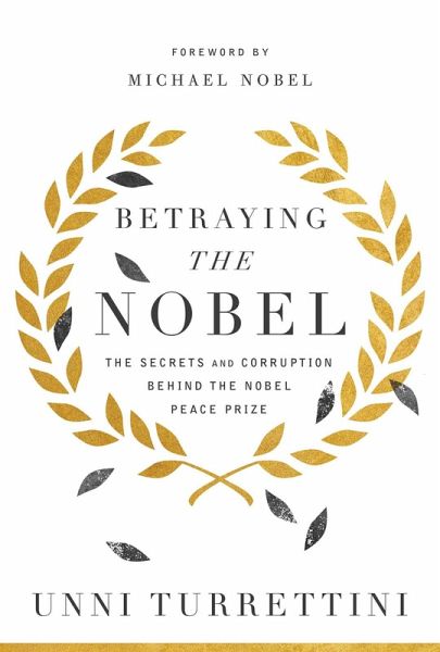 Betraying the Nobel (eBook, ePUB)
