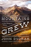 How the Mountains Grew (eBook, ePUB)