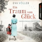 Ein Traum vom Glück / Ruhrpott Saga Bd.1 (MP3-Download)