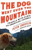 The Dog Went Over the Mountain (eBook, ePUB)