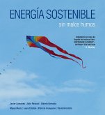 Energía sostenible sin malos humos (eBook, ePUB) Energía sostenible sin malos humos (eBook, ePUB)