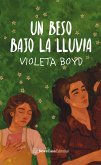 Un beso bajo la lluvia (eBook, ePUB)