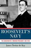 Roosevelt's Navy (eBook, ePUB)