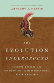 The Evolution Underground (eBook, ePUB)